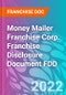 Money Mailer Franchise Corp. Franchise Disclosure Document FDD - Product Thumbnail Image