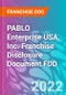 PABLO Enterprise USA, Inc. Franchise Disclosure Document FDD - Product Thumbnail Image