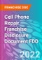 Cell Phone Repair Franchise Disclosure Document FDD - Product Thumbnail Image