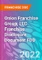 Onion Franchise Group, LLC Franchise Disclosure Document FDD - Product Thumbnail Image