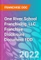 One River School Franchising, LLC Franchise Disclosure Document FDD - Product Thumbnail Image