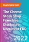 The Cheese Steak Shop Franchise Disclosure Document FDD - Product Thumbnail Image