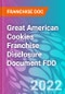 Great American Cookies Franchise Disclosure Document FDD - Product Thumbnail Image