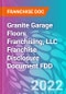 Granite Garage Floors Franchising, LLC Franchise Disclosure Document FDD - Product Thumbnail Image
