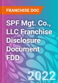SPF Mgt. Co., LLC Franchise Disclosure Document FDD- Product Image