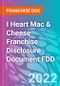 I Heart Mac & Cheese Franchise Disclosure Document FDD - Product Thumbnail Image