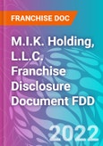 M.I.K. Holding, L.L.C. Franchise Disclosure Document FDD- Product Image