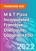 M & T Pizza Incorporated Franchise Disclosure Document FDD- Product Image