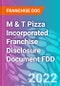 M & T Pizza Incorporated Franchise Disclosure Document FDD - Product Thumbnail Image