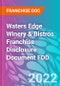 Waters Edge Winery & Bistros Franchise Disclosure Document FDD - Product Thumbnail Image