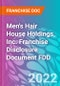 Men's Hair House Holdings, Inc. Franchise Disclosure Document FDD - Product Thumbnail Image