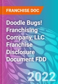 Doodle Bugs! Franchising Company, LLC Franchise Disclosure Document FDD- Product Image