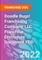 Doodle Bugs! Franchising Company, LLC Franchise Disclosure Document FDD - Product Thumbnail Image