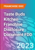 Taste Buds Kitchen Franchise Disclosure Document FDD- Product Image