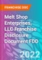 Melt Shop Enterprises, LLC Franchise Disclosure Document FDD - Product Thumbnail Image