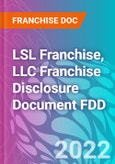 LSL Franchise, LLC Franchise Disclosure Document FDD- Product Image