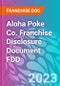 Aloha Poke Co. Franchise Disclosure Document FDD - Product Thumbnail Image