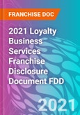 2021 Loyalty Business Services Franchise Disclosure Document FDD- Product Image