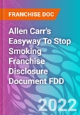 Allen Carr's Easyway To Stop Smoking Franchise Disclosure Document FDD- Product Image
