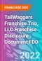 TailWaggers Franchise Trio, LLC Franchise Disclosure Document FDD - Product Thumbnail Image