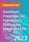 SomiSomi Franchise, Inc. Franchise Disclosure Document FDD - Product Thumbnail Image
