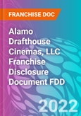 Alamo Drafthouse Cinemas, LLC Franchise Disclosure Document FDD- Product Image
