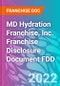 MD Hydration Franchise, Inc. Franchise Disclosure Document FDD - Product Thumbnail Image