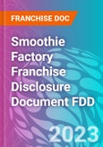 Smoothie Factory Franchise Disclosure Document FDD- Product Image