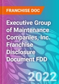 Executive Group of Maintenance Companies, Inc. Franchise Disclosure Document FDD- Product Image