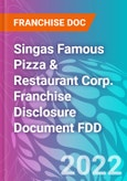 Singas Famous Pizza & Restaurant Corp. Franchise Disclosure Document FDD- Product Image