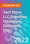 Xact Stone, LLC Franchise Disclosure Document FDD - Product Thumbnail Image