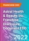 Astral Health & Beauty, Inc. Franchise Disclosure Document FDD - Product Thumbnail Image
