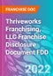 Thriveworks Franchising, LLC Franchise Disclosure Document FDD - Product Thumbnail Image