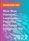 Wow Wow Hawaiian Lemonades Franchise Disclosure Document FDD - Product Thumbnail Image