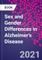 Sex and Gender Differences in Alzheimer's Disease - Product Thumbnail Image