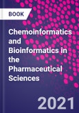 Chemoinformatics and Bioinformatics in the Pharmaceutical Sciences- Product Image