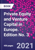 Private Equity and Venture Capital in Europe. Edition No. 3- Product Image