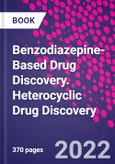 Benzodiazepine-Based Drug Discovery. Heterocyclic Drug Discovery- Product Image