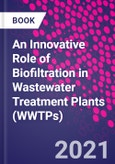 An Innovative Role of Biofiltration in Wastewater Treatment Plants (WWTPs)- Product Image