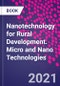Nanotechnology for Rural Development. Micro and Nano Technologies - Product Image