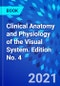Clinical Anatomy and Physiology of the Visual System. Edition No. 4 - Product Thumbnail Image