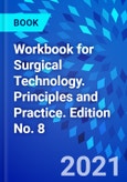 Workbook for Surgical Technology. Principles and Practice. Edition No. 8- Product Image