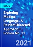 Exploring Medical Language. A Student-Directed Approach. Edition No. 11- Product Image