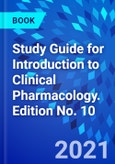 Study Guide for Introduction to Clinical Pharmacology. Edition No. 10- Product Image
