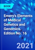 Emery's Elements of Medical Genetics and Genomics. Edition No. 16- Product Image