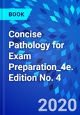 Concise Pathology for Exam Preparation_4e. Edition No. 4- Product Image
