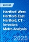 Hartford-West Hartford-East Hartford, CT - Investors Metro Analysis - Product Image