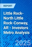 Little Rock-North Little Rock-Conway, AR - Investors Metro Analysis- Product Image