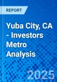 Yuba City, CA - Investors Metro Analysis- Product Image