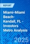 Miami-Miami Beach-Kendall, FL - Investors Metro Analysis - Product Thumbnail Image